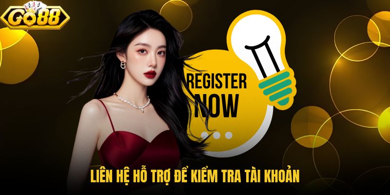 lien-he-ho-tro-de-kiem-tra-tai-khoan